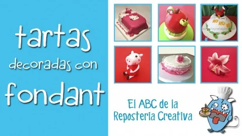 Aprende a Decorar Tartas con Fondant Profesional